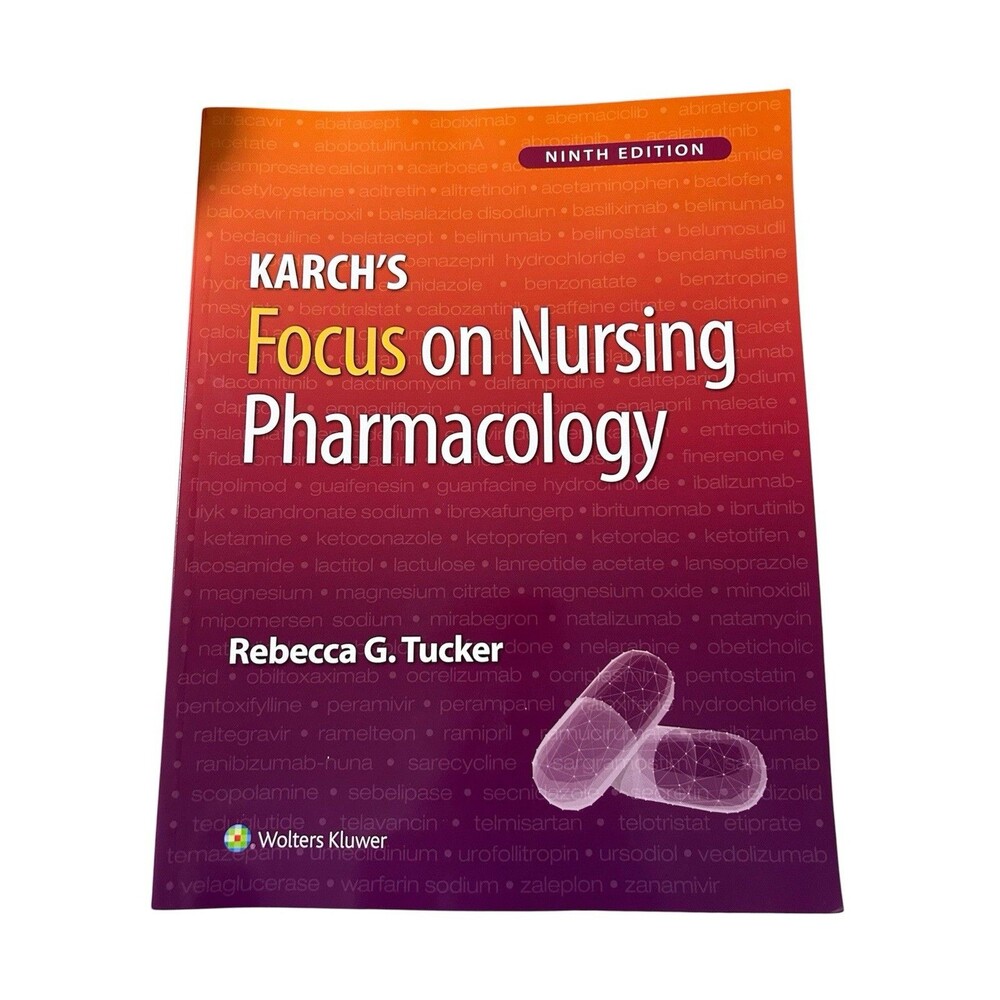 Karch's Focus on Nursing Pharmacology - Textbook
